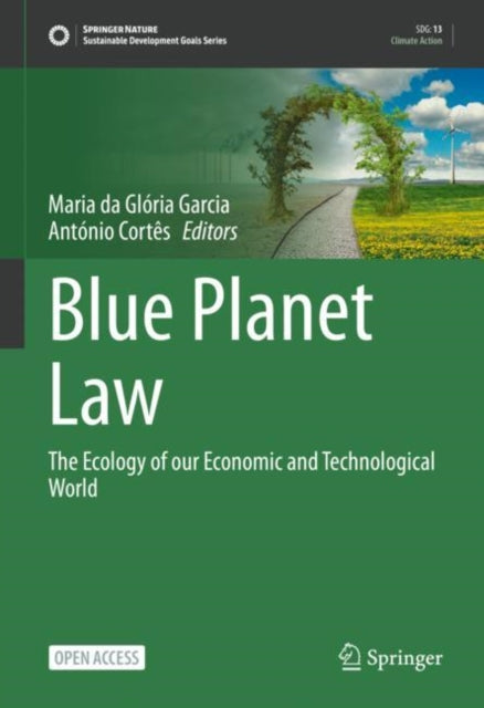 Book cover of: Blue Planet Law. By: Maria da Glória Garcia