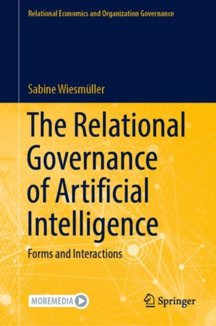 Book cover of: Relational Governance of Artificial Intelligence. By: Sabine Wiesmüller