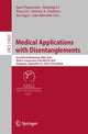 Book cover of: Medical Applications with Disentanglements. By: Jana Fragemann