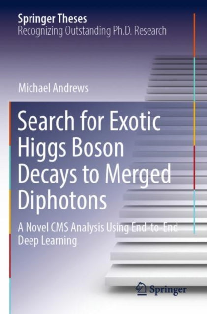 Book cover of: Search for Exotic Higgs Boson Decays to Merged Diphotons