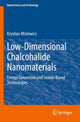 Book cover of: Low-Dimensional Chalcohalide Nanomaterials. By: Krystian Mistewicz