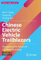 Book cover of: Chinese Electric Vehicle Trailblazers. By: Jan Y. Yang