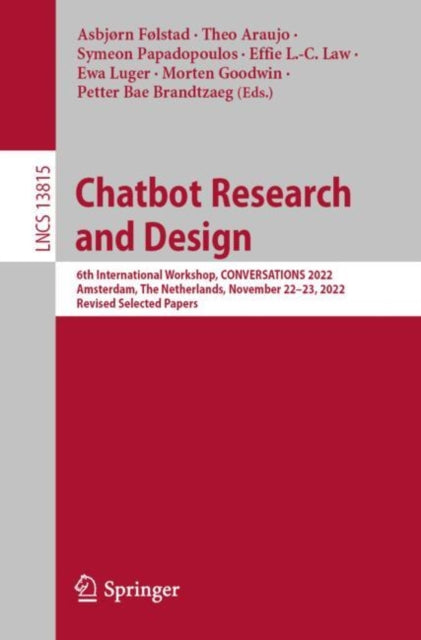 Book cover of: Chatbot Research and Design. By: Asbjø Følstad