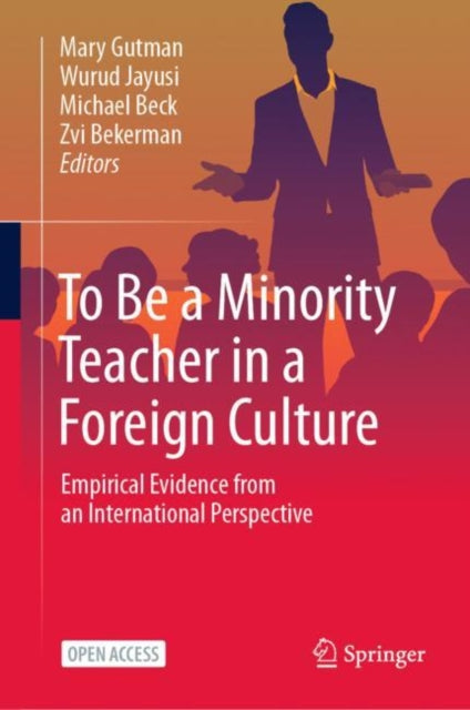 Book cover of: To Be a Minority Teacher in a Foreign Culture. By: Mary Gutman