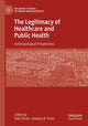 Book cover of: Legitimacy of Healthcare and Public Health. By: Italo Pardo