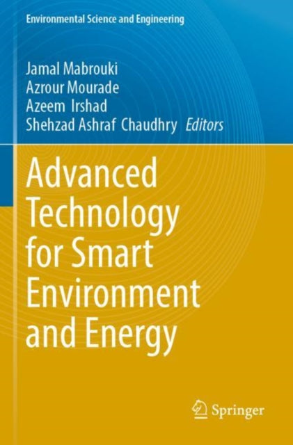 Book cover of: Advanced Technology for Smart Environment and Energy. By: Jamal Mabrouki