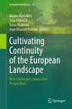 Book cover of: Cultivating Continuity of the European Landscape. By: Tessa Matteini