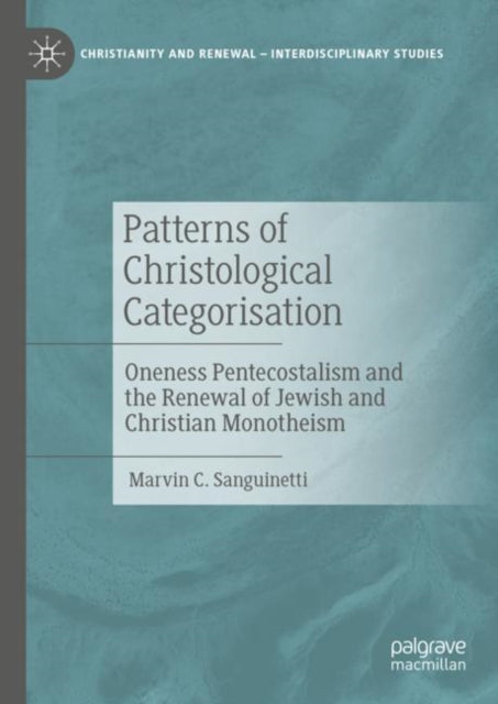 Book cover of: Patterns of Christological Categorisation. By: Marvin C. Sanguinetti