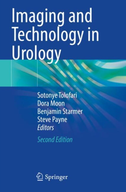 Book cover of: Imaging and Technology in Urology. By: Sotonye Tolofari
