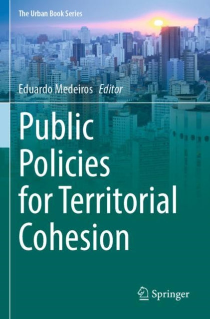 Book cover of: Public Policies for Territorial Cohesion. By: Eduardo Medeiros