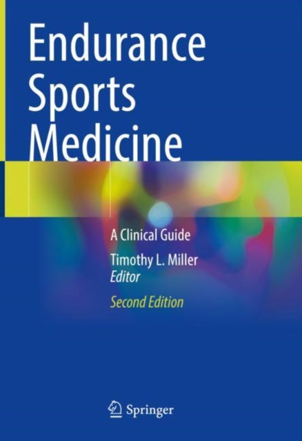Book cover of: Endurance Sports Medicine. By: Timothy L. Miller