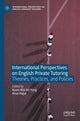 Book cover of: International Perspectives on English Private Tutoring. By: Kevin Wai Ho Yung