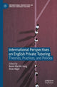 Book cover of: International Perspectives on English Private Tutoring. By: Kevin Wai Ho Yung