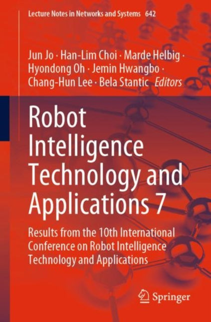Book cover of: Robot Intelligence Technology and Applications 7. By: Jun Jo