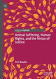Book cover of: Animal Suffering, Human Rights, and the Virtue of Justice. By: Per Bauhn