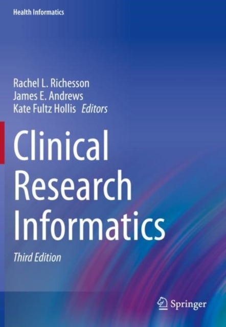 Book cover of: Clinical Research Informatics. By: Rachel L. Richesson