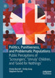 Book cover of: Politics, Punitiveness, and Problematic Populations. By: Vickie Barrett