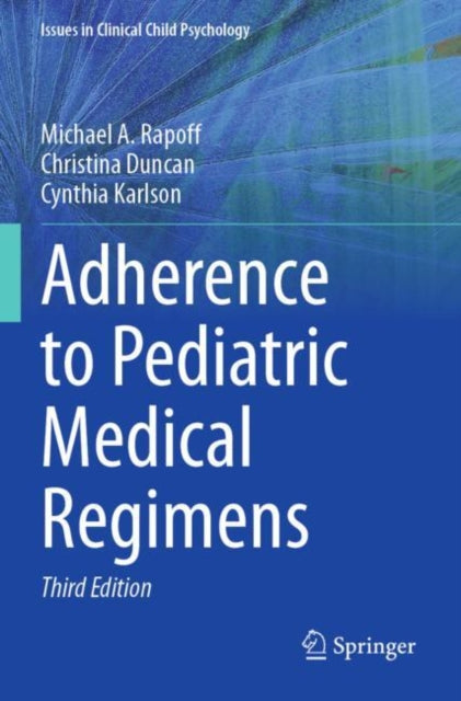 Book cover of: Adherence to Pediatric Medical Regimens