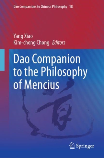 Book cover of: Dao Companion to the Philosophy of Mencius. By: Xiao, Yang