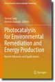 Book cover of: Photocatalysis for Environmental Remediation and Energy Production. By: Seema Garg