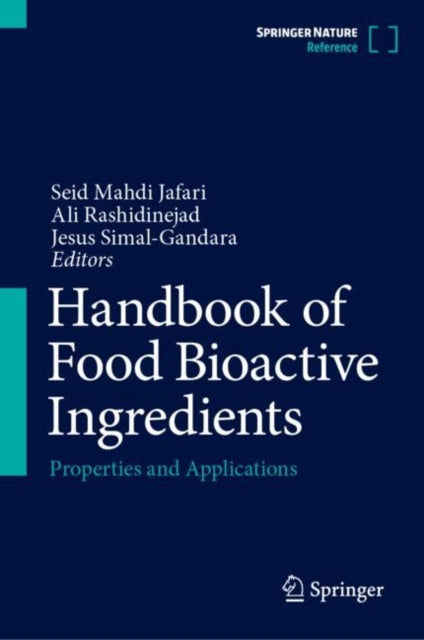 Book cover of: Handbook of Food Bioactive Ingredients. By: Seid Mahdi Jafari