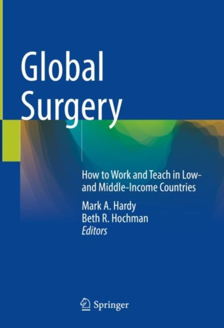 Book cover of: Global Surgery. By: Mark A. Hardy