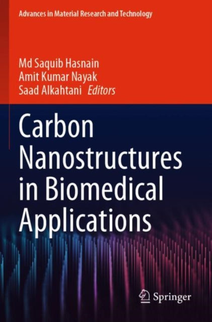 Book cover of: Carbon Nanostructures in Biomedical Applications. By: Saquib Hasnain