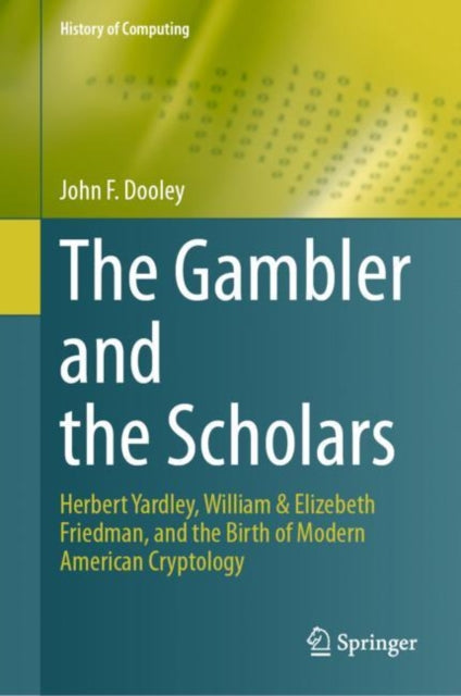 Book cover of: Gambler and the Scholars. By: John F. Dooley