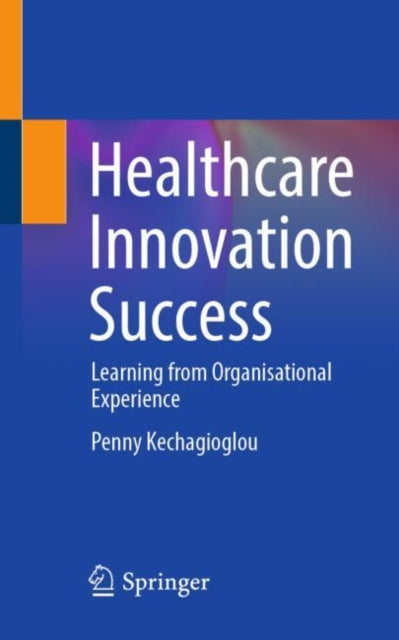 Book cover of: Healthcare Innovation Success