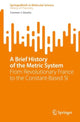 Book cover of: Brief History of the Metric System. By: Carmen J. Giunta