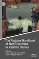 Book cover of: Palgrave Handbook of New Directions in Kashmir Studies. By: Haley Duschinski