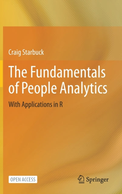 Book cover of: Fundamentals of People Analytics. By: Craig Starbuck