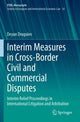 Book cover of: Interim Measures in Cross-Border Civil and Commercial Disputes. By: Deyan Draguiev