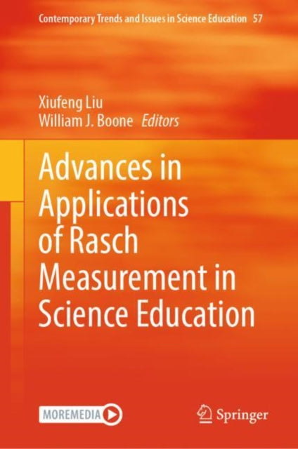 Book cover of: Advances in Applications of Rasch Measurement in Science Education. By: Xiufeng Liu