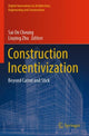 Book cover of: Construction Incentivization. By: Sai On Cheung