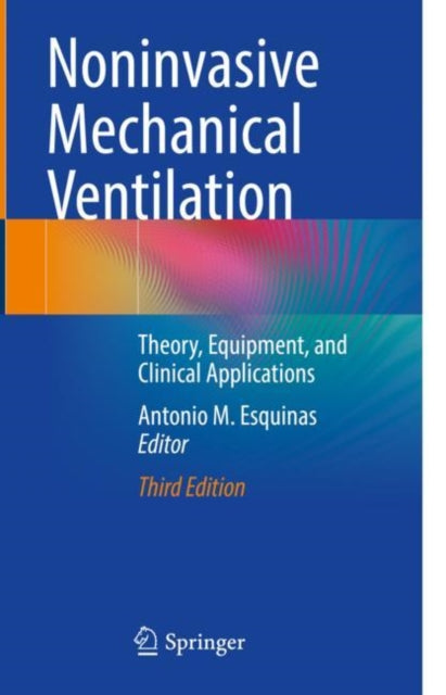 Book cover of: Noninvasive Mechanical Ventilation. By: Antonio M. Esquinas