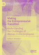 Book cover of: Making the Entrepreneurial Transition. By: Sydney D. Richardson