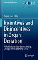 Book cover of: Incentives and Disincentives in Organ Donation. By: Ruiping Fan