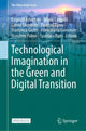 Book cover of: Technological Imagination in the Green and Digital Transition. By: Eugenio Arbizzani
