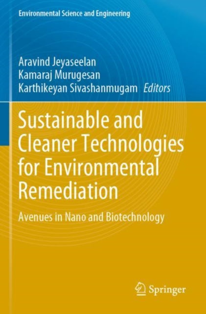 Book cover of: Sustainable and Cleaner Technologies for Environmental Remediation. By: Aravind Jeyaseelan