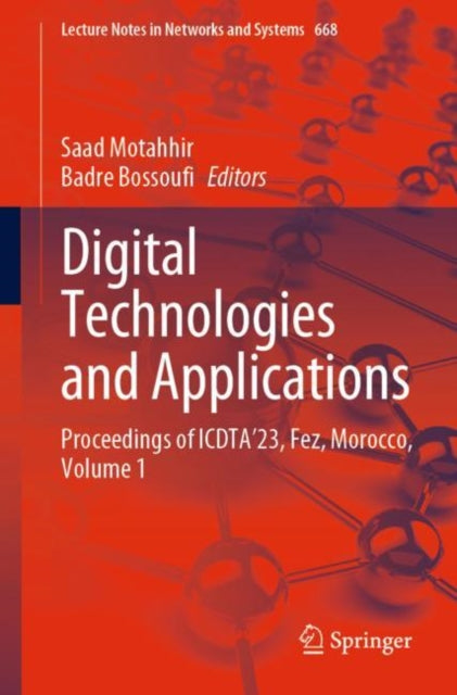 Book cover of: Digital Technologies and Applications. By: Saad Motahhir