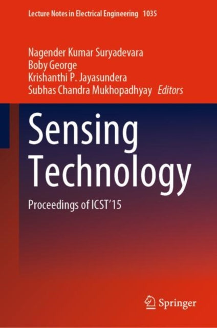Book cover of: Sensing Technology. By: Nagender Kumar Suryadevara