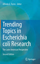 Book cover of: Trending Topics in Escherichia coli Research. By: Alfredo G. Torres