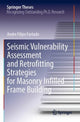 Book cover of: Seismic Vulnerability Assessment and Retrofitting Strategies for Masonry Infilled Frame Building. By: Andre Filipe Furtado