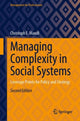 Book cover of: Managing Complexity in Social Systems. By: Christoph E. Mandl
