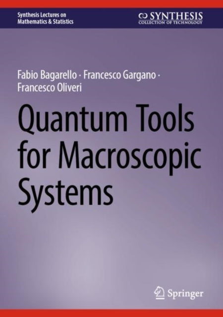 Book cover of: Quantum Tools for Macroscopic Systems. By: Fabio Bagarello