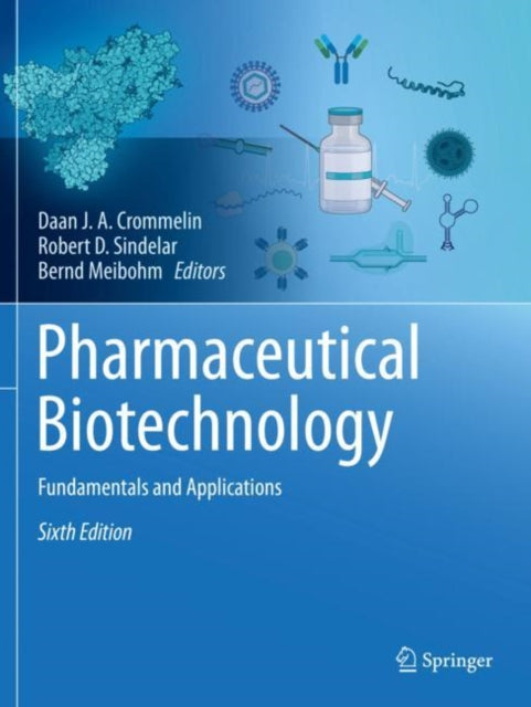 Book cover of: Pharmaceutical Biotechnology. By: Daan J. A. Crommelin