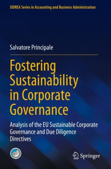 Book cover of: Fostering Sustainability in Corporate Governance. By: Salvatore Principale