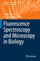 Book cover of: Fluorescence Spectroscopy and Microscopy in Biology. By: Radek Sachl