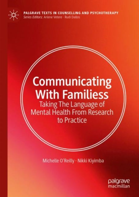Book cover of: Communicating With Families. By: Michelle O'Reilly